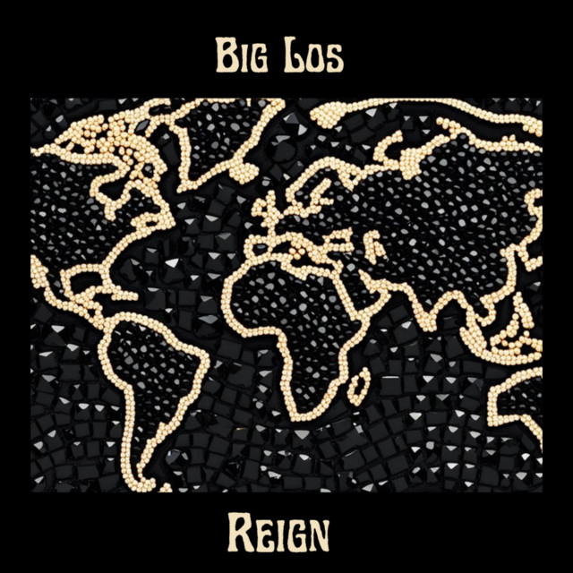 Reign - Single by Big Los | Spotify