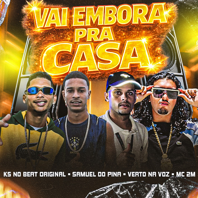 Vai Embora pra Casa