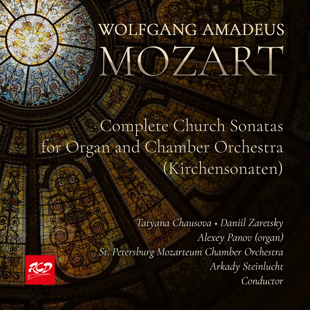 MOZART: Complete Church Sonatas for Organ and Chamber Orchestra (Kirchensonaten) - St. Petersburg Mozarteum Chamber Orchestra - A. Steinlucht, conductor [Original]