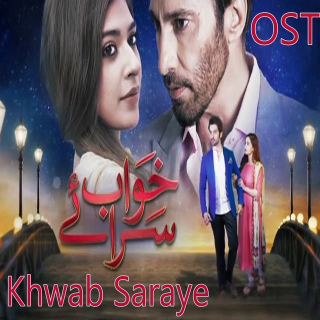 Khwab Saraye - From "Khwab Saraye"