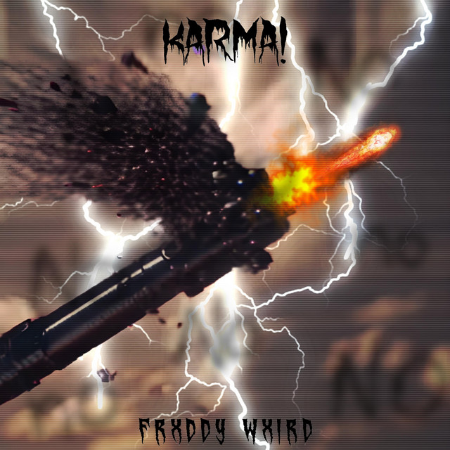 Cover art: KARMA! — FRXDDY WXIRD