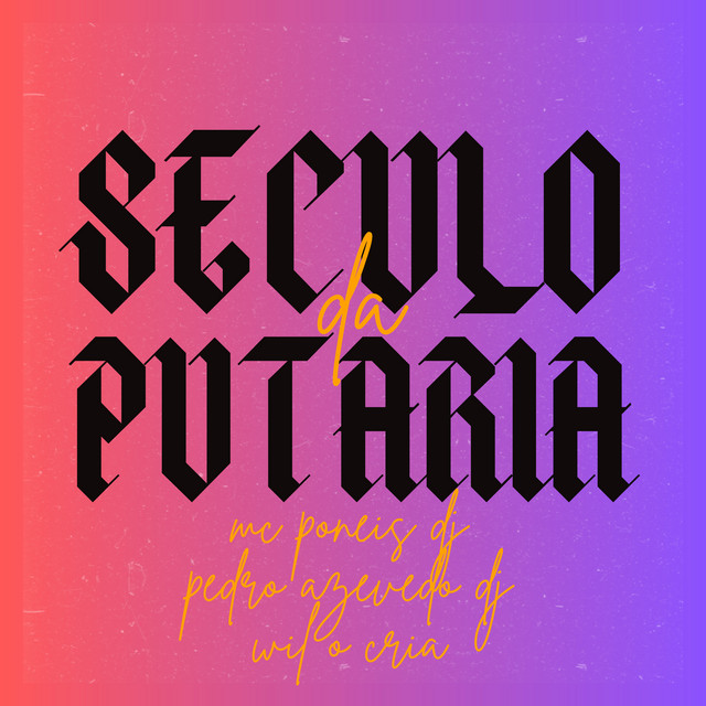 Seculo da Putaria