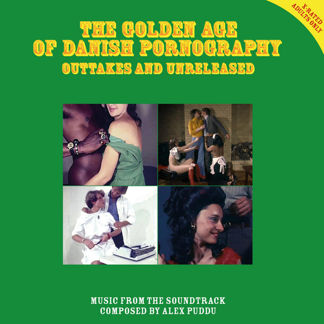 The Golden Age of Danish Pornography Outtakes and Unreleased (Original Adult Film Soundtrack) cover art