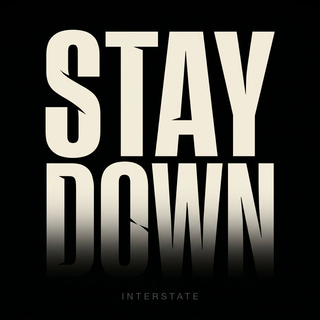 Stay Down by Interstate — cover artwork
