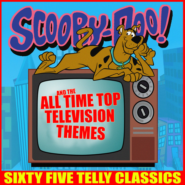 Scooby Doo and the Alltime Top Televison Themes cover art