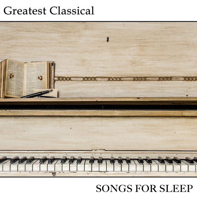 #21 of the Greatest Classical Songs for Sleep cover art