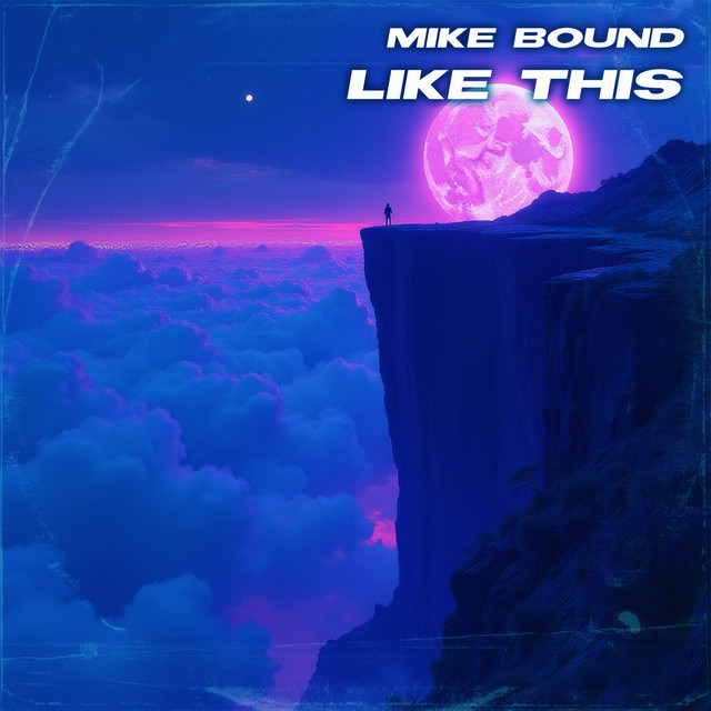 Обкладинка: Like This — Mike Bound