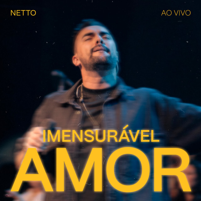 Imensurável Amor - Ao Vivo