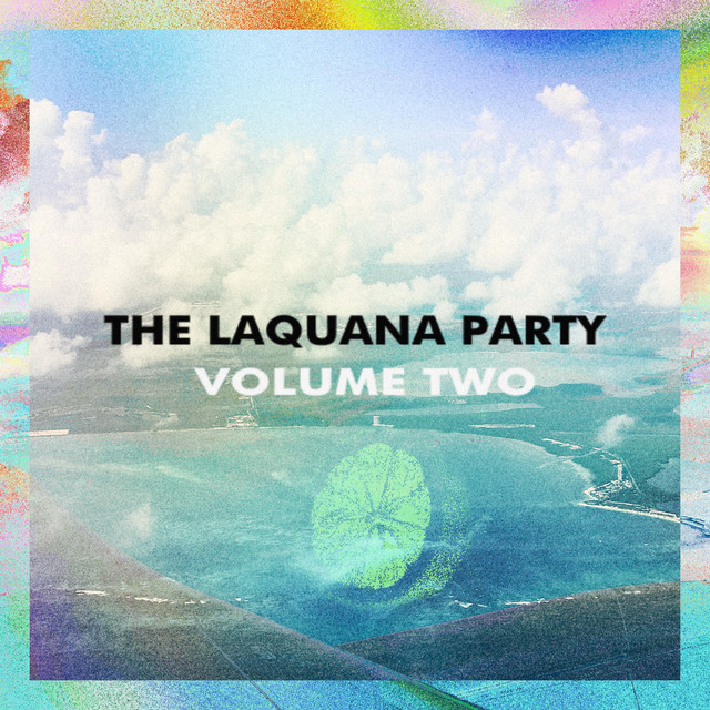 The Laquana Party Vol. 2 cover art