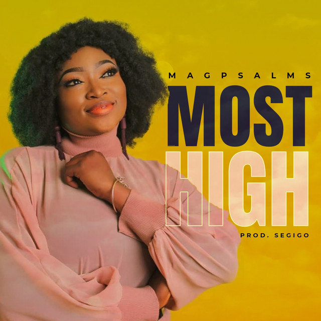 Magpsalms – Most High
