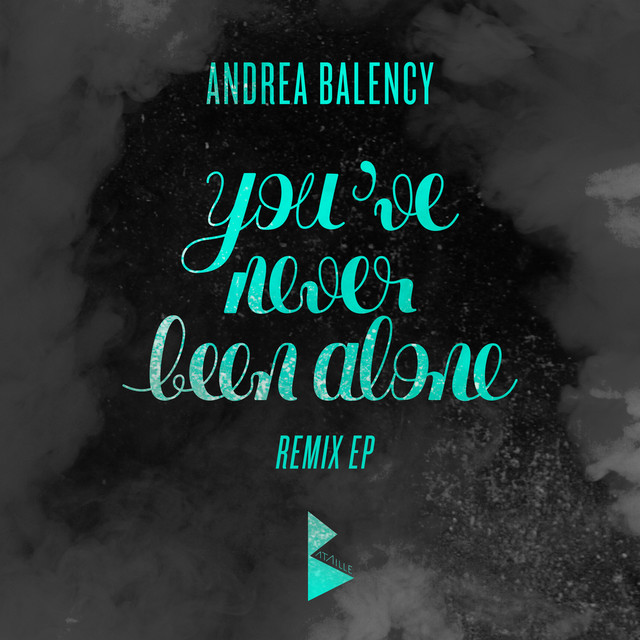 You've Never Been Alone - Remix EP cover art