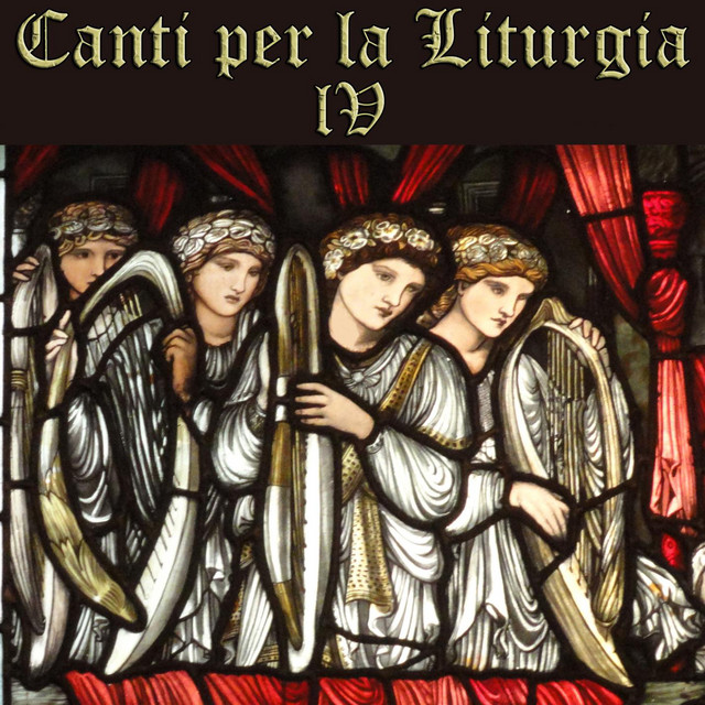 Canti Per La Liturgia, Vol. 4: A Collection of Christian Songs and Catholic Hymns cover art