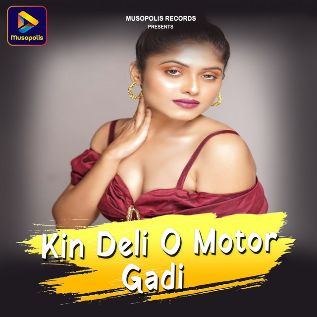 Kin Deli O Motor Gadi