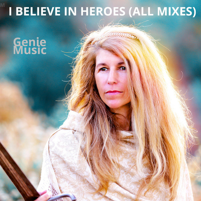 I BELIEVE IN HEROES cover art