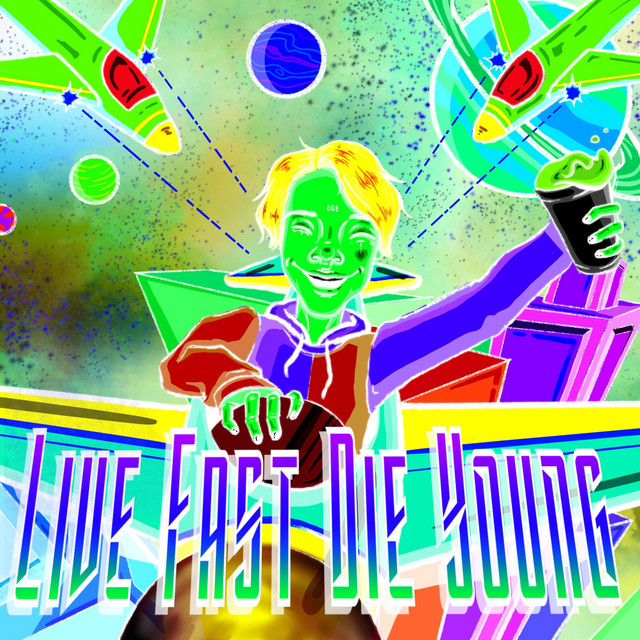 Live Fast DIe Young - Deluxe cover art