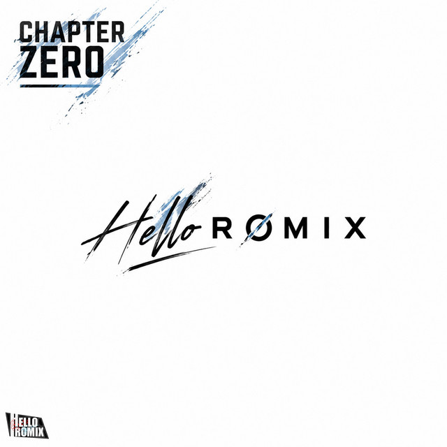 Chapter Zero by HelloROMIX