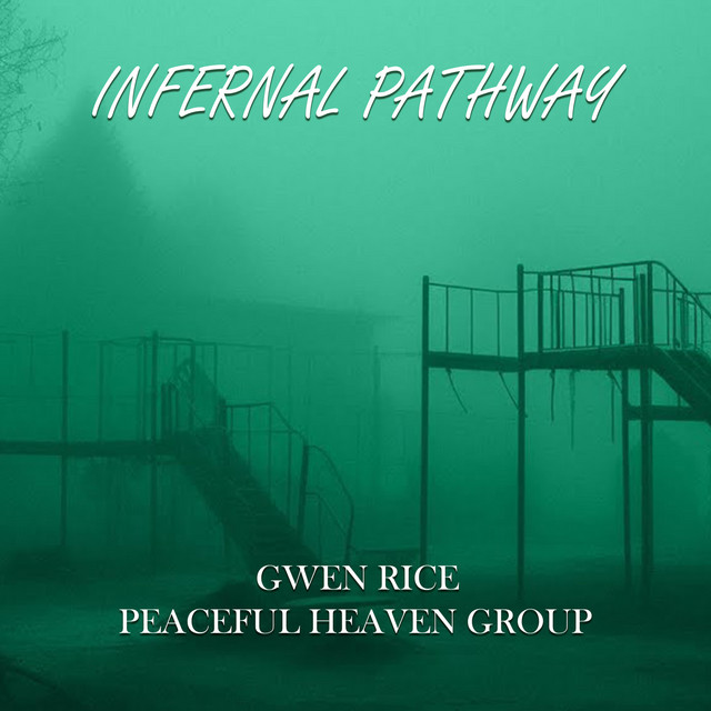 Infernal Pathway - song by Gwen Rice | Spotify