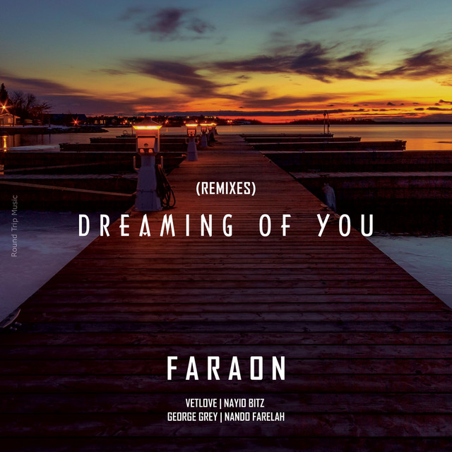 Dreaming of You - George Grey Remix