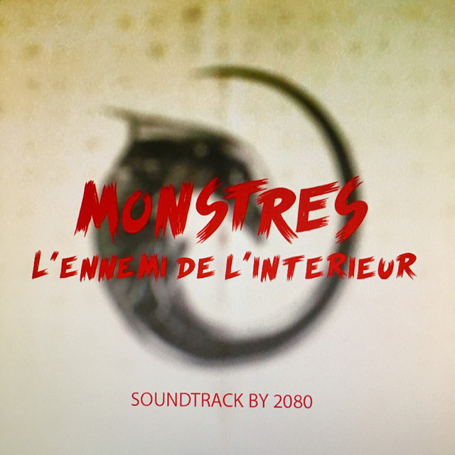 Monstres, l'ennemi de l'intérieur (Original Motion Picture Soundtrack) cover art