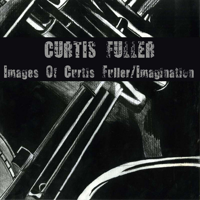 Images Of Curtis Fuller / Imagination cover art