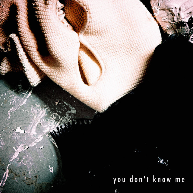 You Don't Know Me cover
