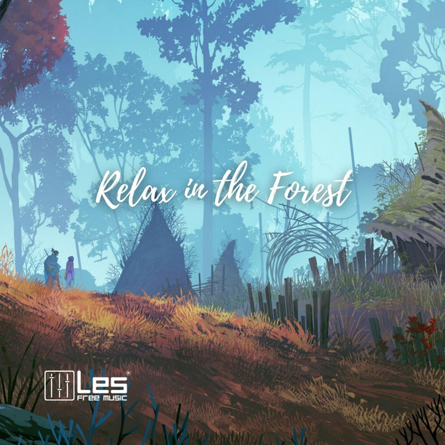 Обкладинка: Relax in the Forest — Lesfm