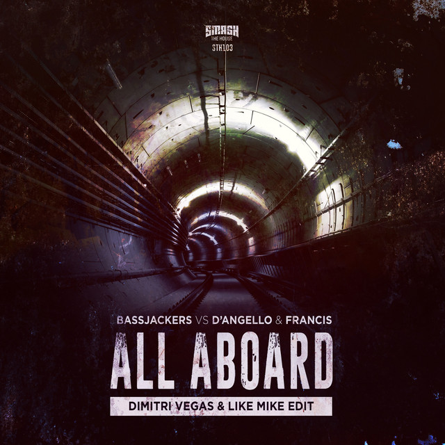 All Aboard - Dimitri Vegas & Like Mike Edit