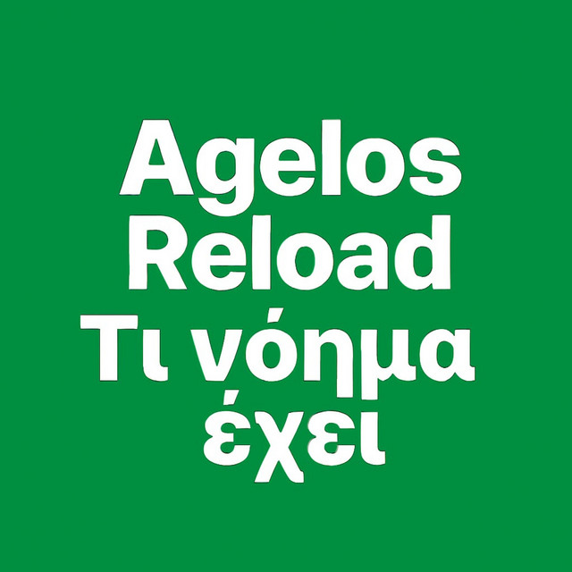 Agelos Reload