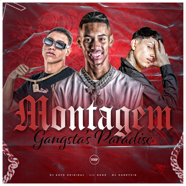 Montagem Gangsta’s Paradise