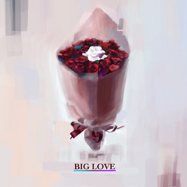 BIG LOVE - Compilation by Various Artists | Spotify