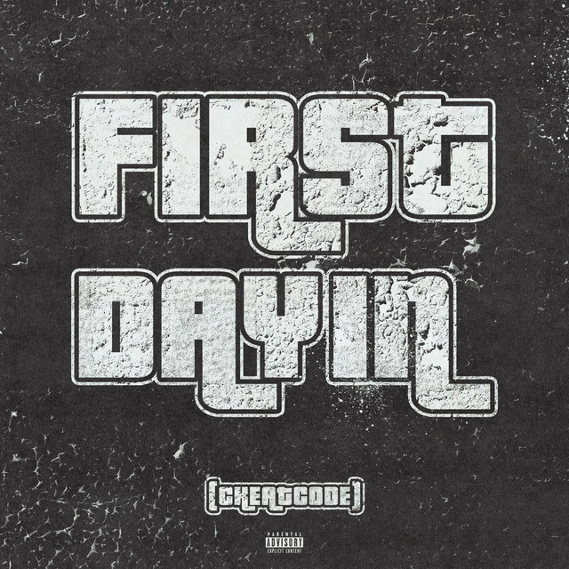 First Day In (Cheatcode) cover art