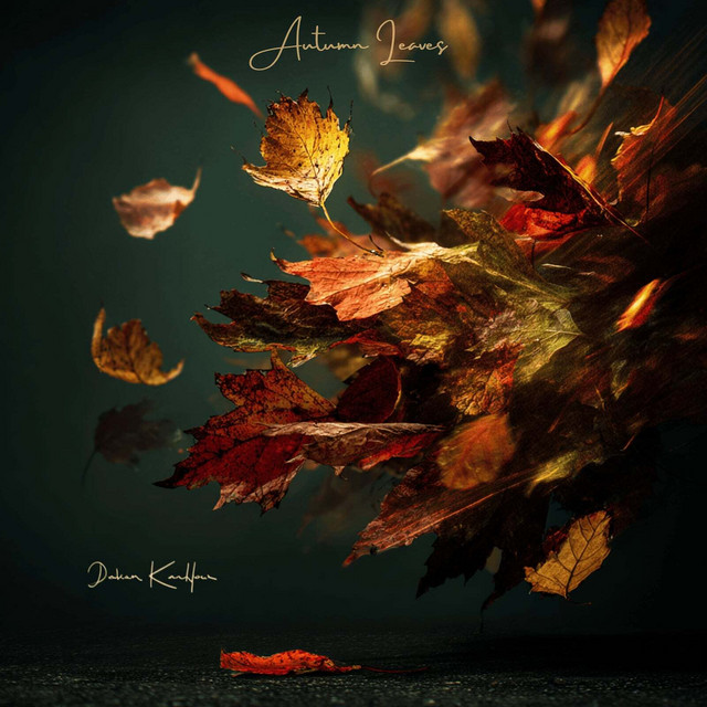 Autumn Leaves - Single by Daniel Ketchum | Spotify