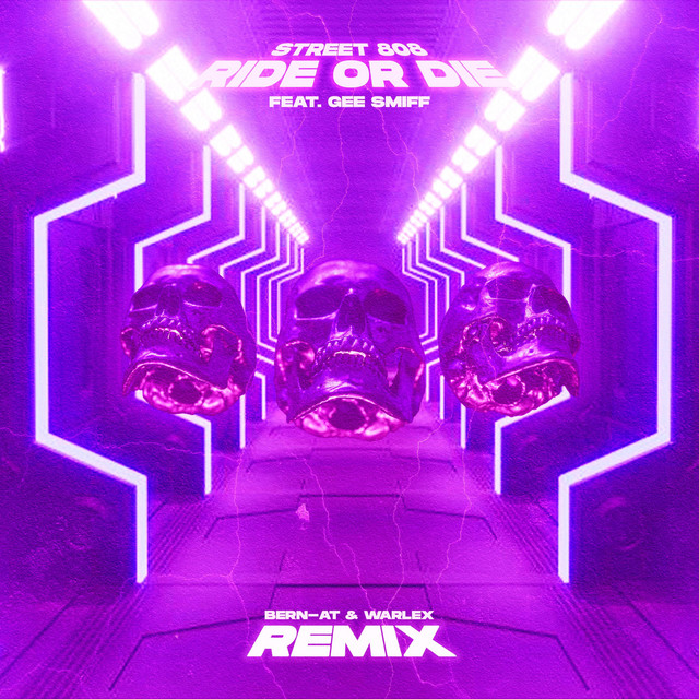 Ride Or Die - Bern-AT & WARLEX Remix