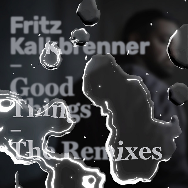 Good Things (The Remixes)