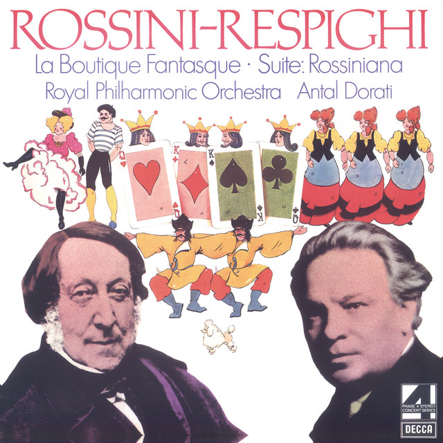 Rossini-Respighi: La Boutique Fantasque; Suite Rossiniana - Album