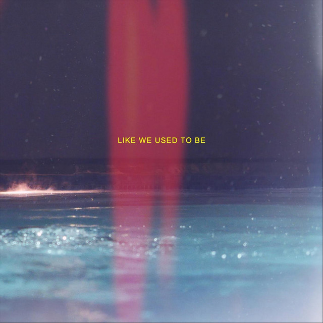 Like We Used to Be cover