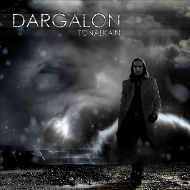 Tonalkain - Album by Dargalon | Spotify
