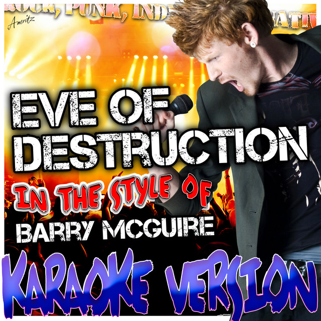 Eve of Destruction (In the Style of Barry Mcguire) [Karaoke Version