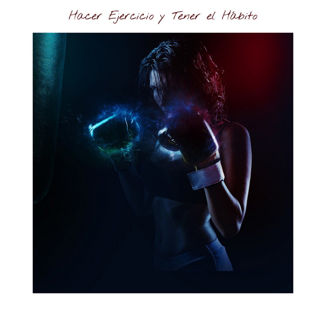 Hacer Ejercicio y Tener el Hábito cover art