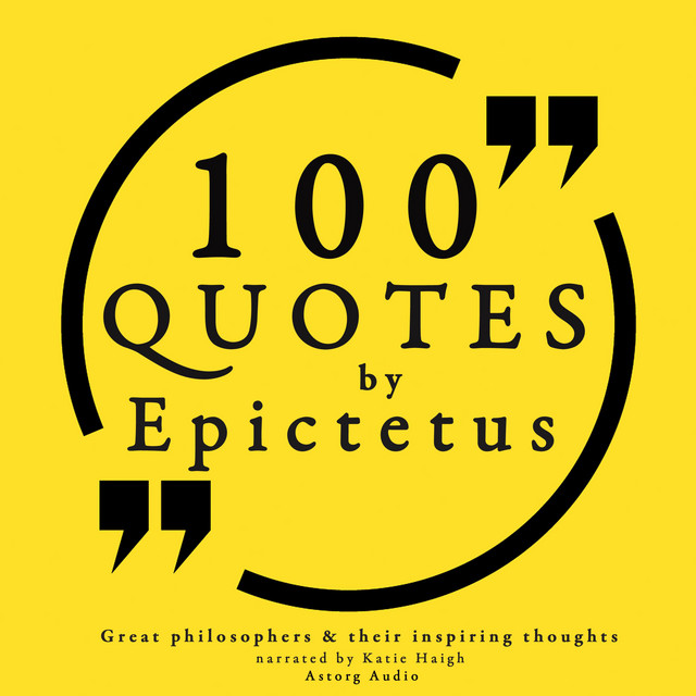 100 quotes by Epictetus: Great philosophers & their inspiring thoughts cover art
