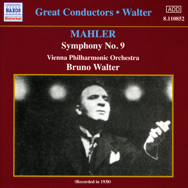 Mahler: Symphony No. 9 (Walter) (1938) - Album by Gustav Mahler