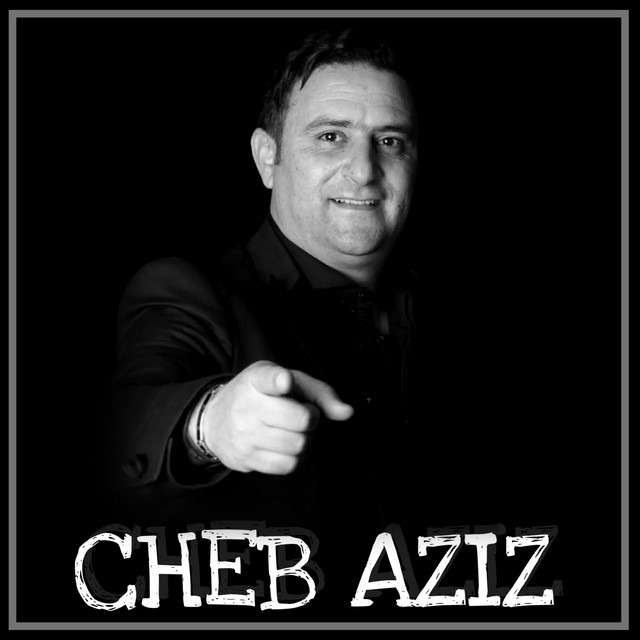 cheb aziz