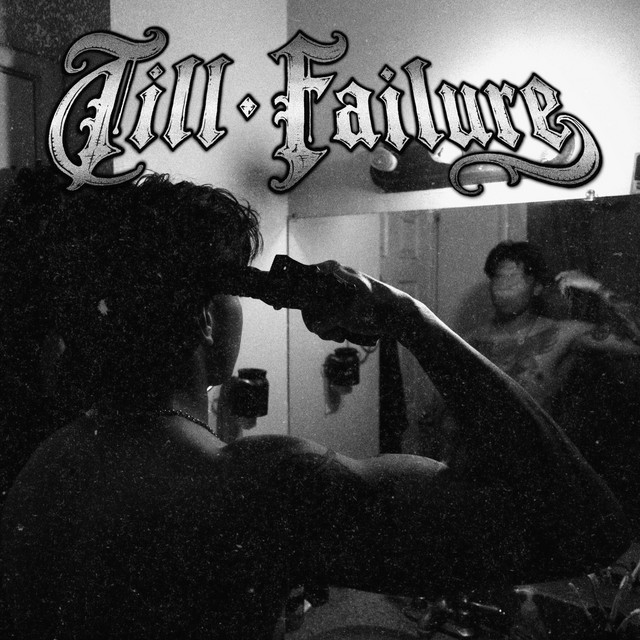 Till Failure