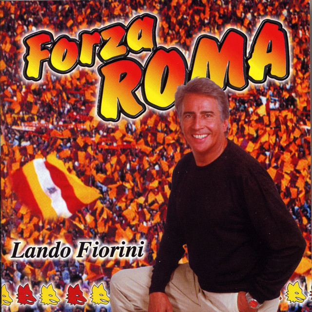 Forza Roma - EP by Lando Fiorini | Spotify