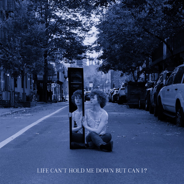 Life can't hold me down but can I?