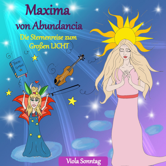 Maxima von Abundancia (Die Sternenreise zum Großen LICHT) - Audiobook ...