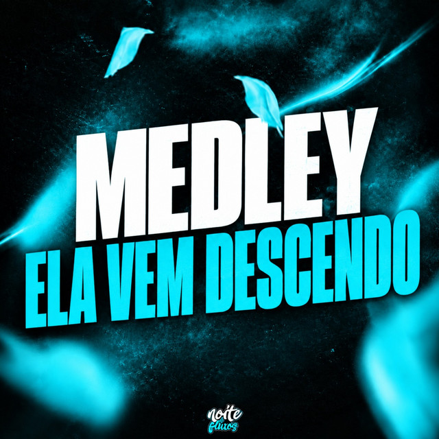 MEDLEY ELA VEM DESCENDO