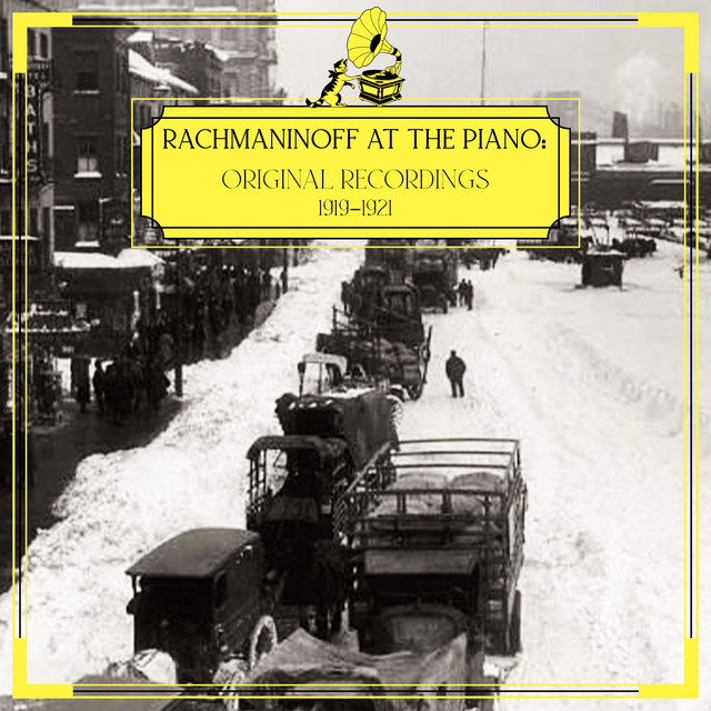 Rachmaninoff at the Piano: Original Recordings 1919-1921