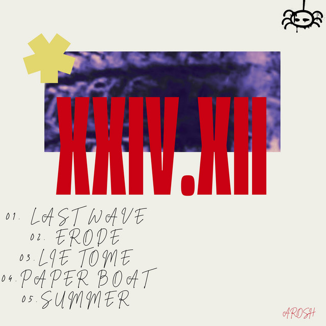 XXIV.XII - EP by Arosh | Spotify