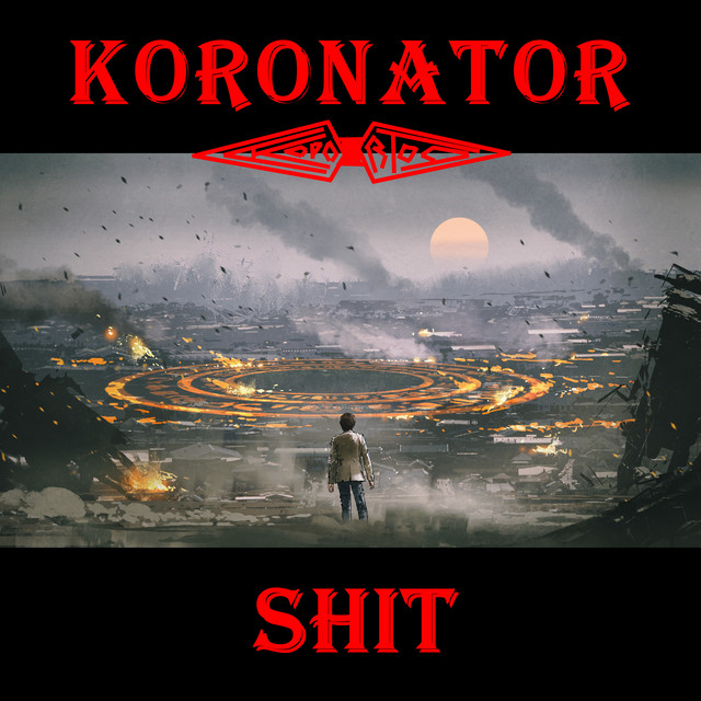 Обкладинка: Shit — Koronator